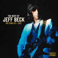ジェフ・ベック／ザ・ベスト・オブ・ジェフ・ベック～エピック・イヤーズ１９７１－２００３